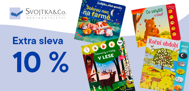 Extra sleva 10 % navíc na všechny publikace od nakladatelství Svojtka
